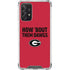University of Georgia How Bout Them Dawgs Galaxy A72 5G Clear Case